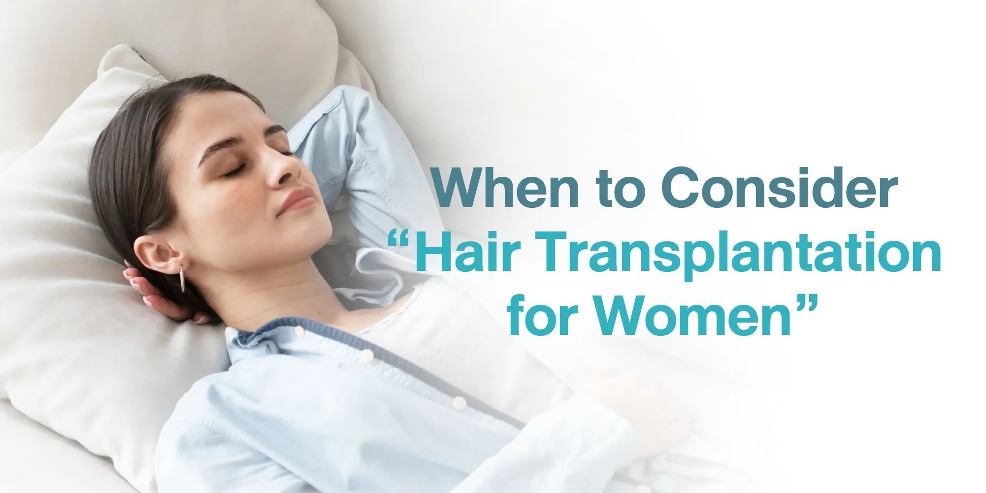 When to Consider โHair Transplantation for Womenโ