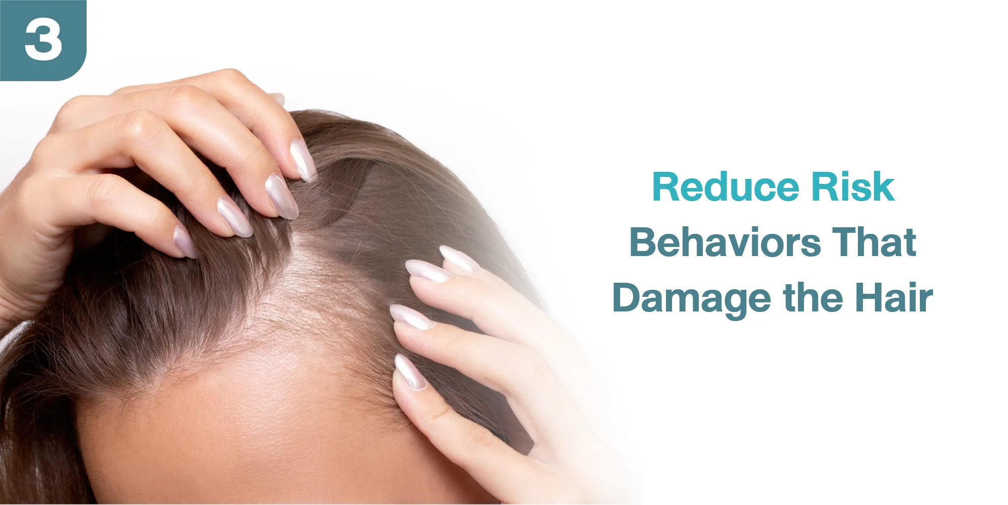 Reduce Risk Behaviors That Damage the Hair