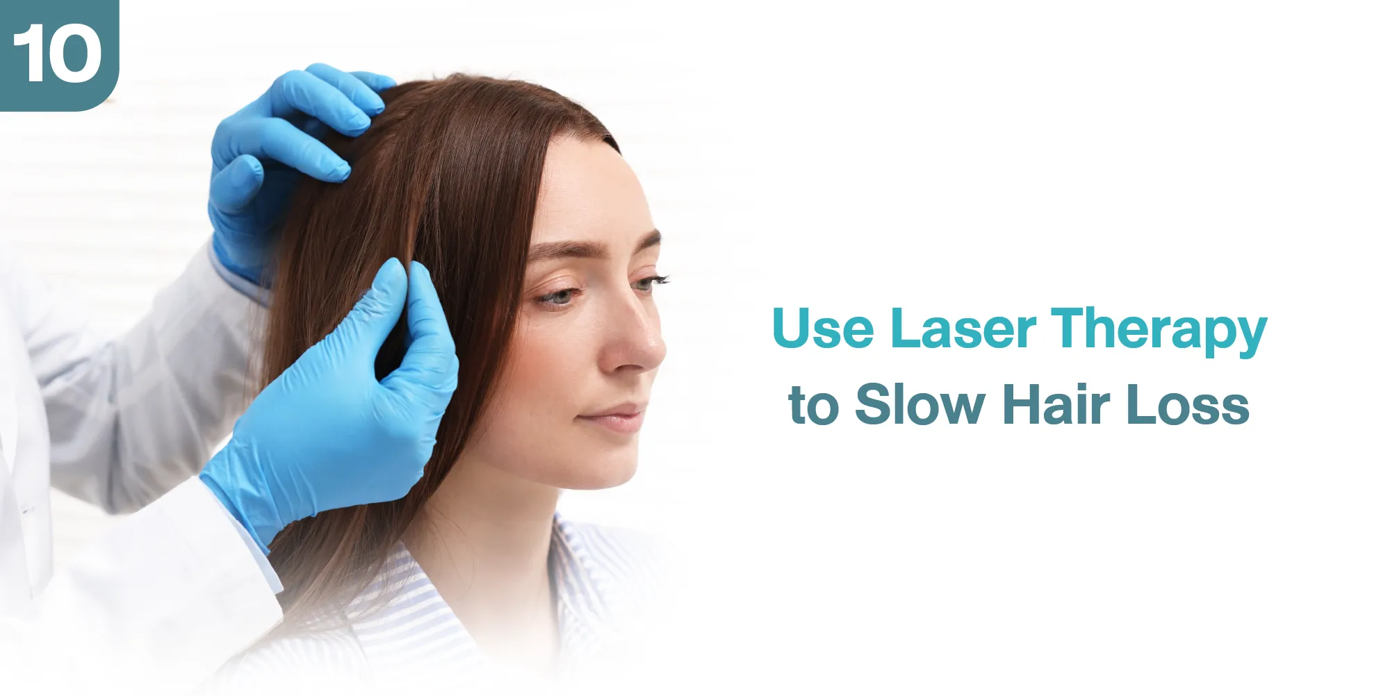 Use Laser Therapy to Slow Hair Loss