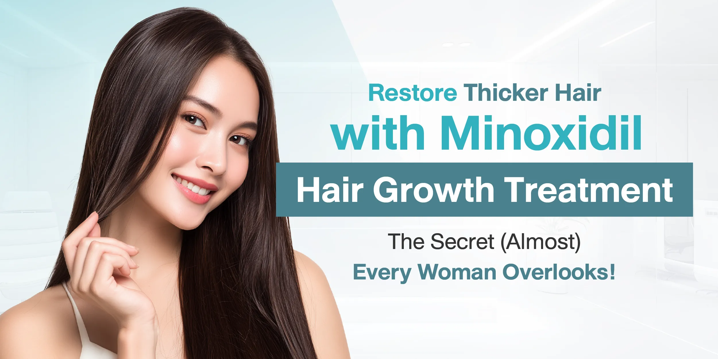 Restore Thicker Hair with Minoxidil Hair Growth Treatment The Secret (Almost) Every Woman Overlooks!