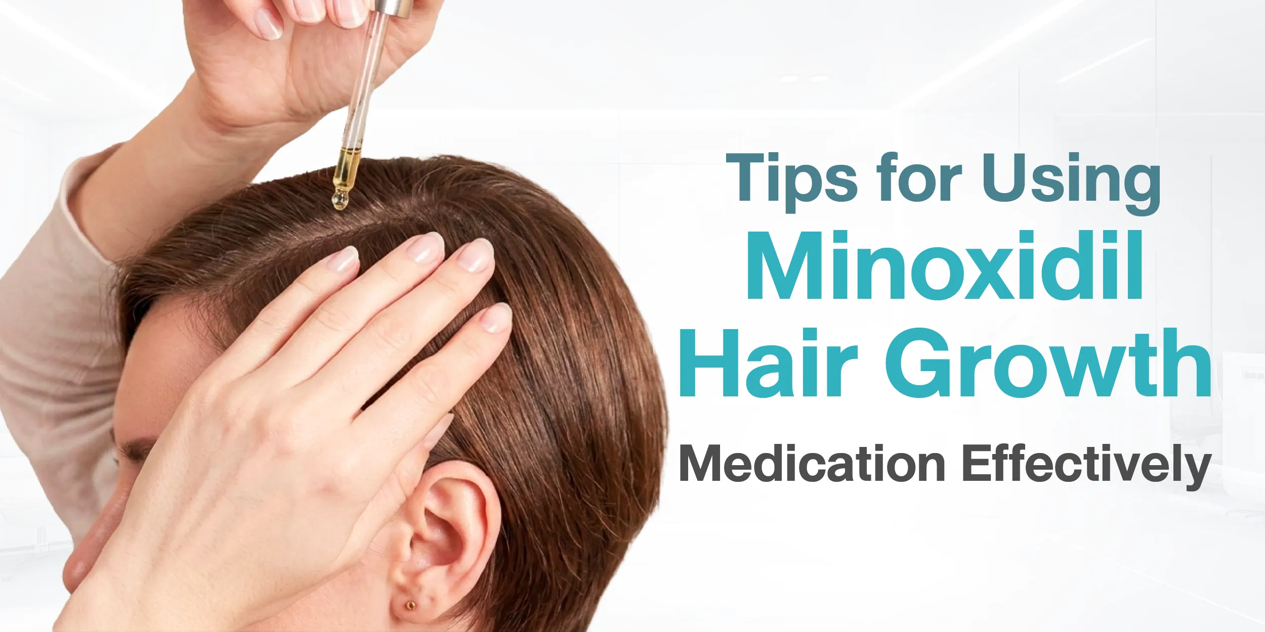 Tips for Using Minoxidil Hair Growth Medication Effectively