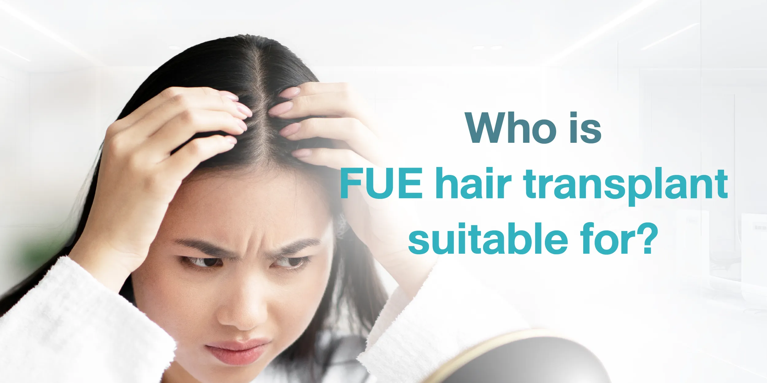 Who is FUE hair transplant suitable for