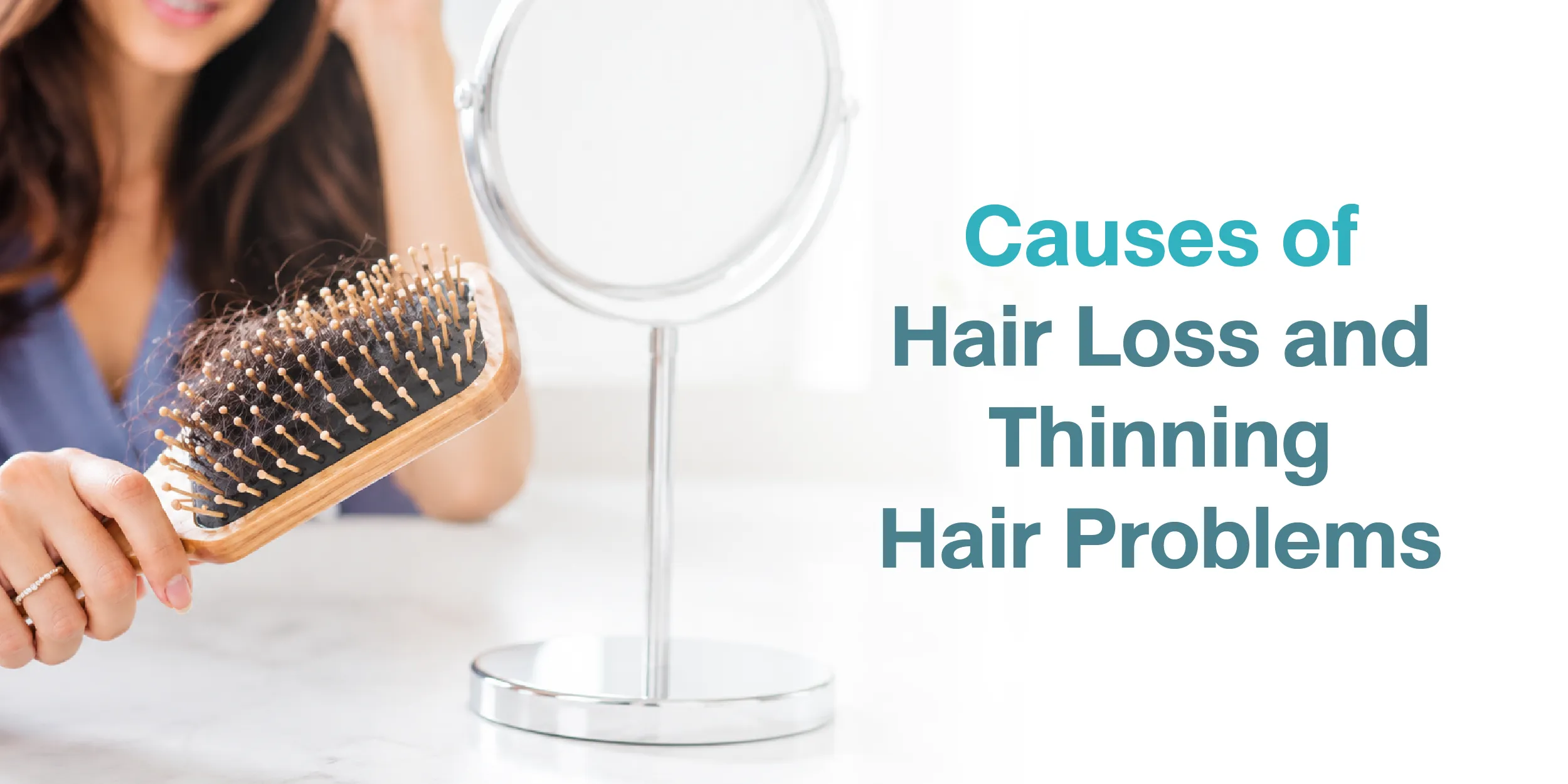 Causes of Hair Loss and Thinning Hair Problems