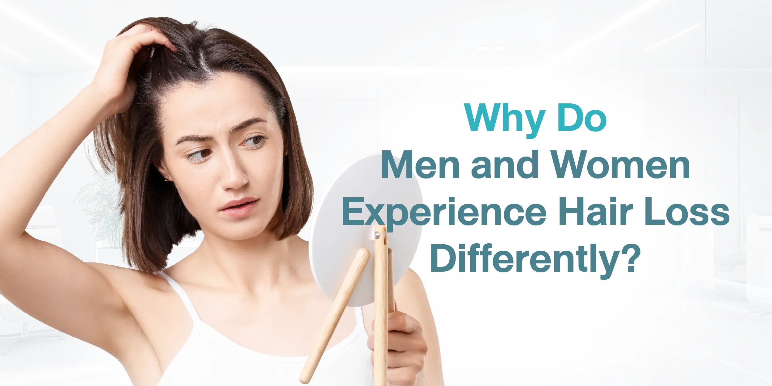 Why Do Men and Women Experience Hair Loss Differently